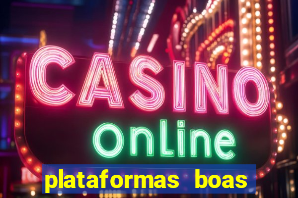 plataformas boas para jogar fortune tiger